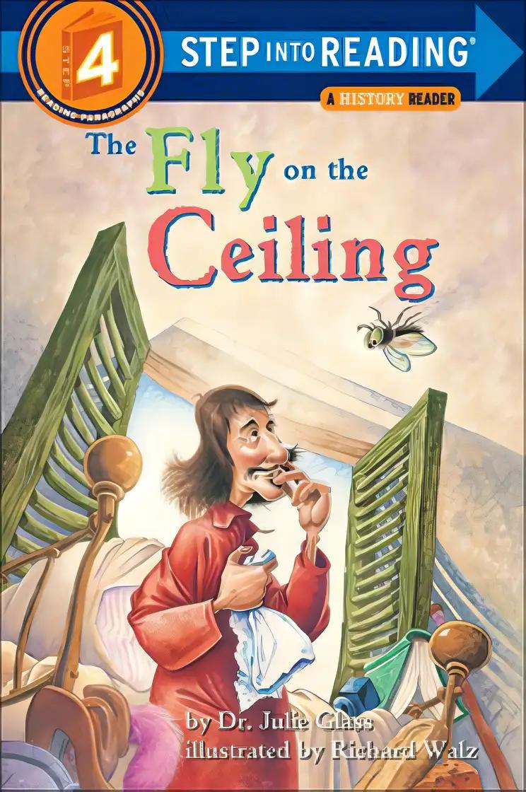 A Fly on the Ceiling (Step-Into-Reading, Step 4)