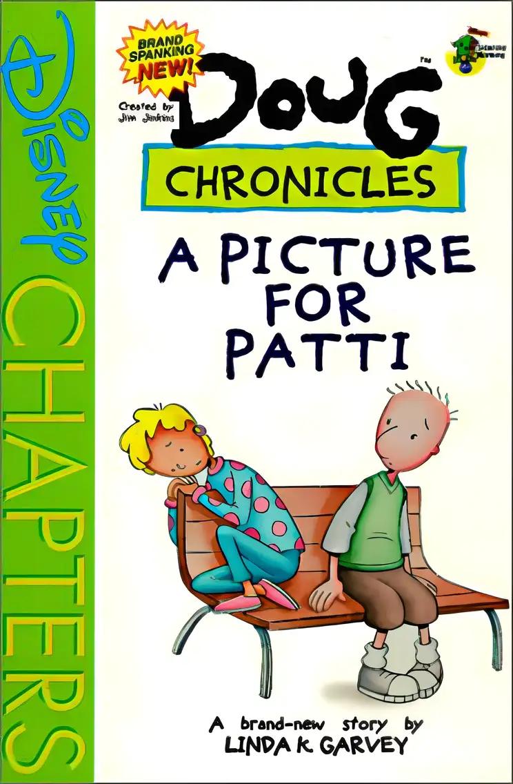 A Picture for Patti (Disney's Doug Chronicles, No. 3)