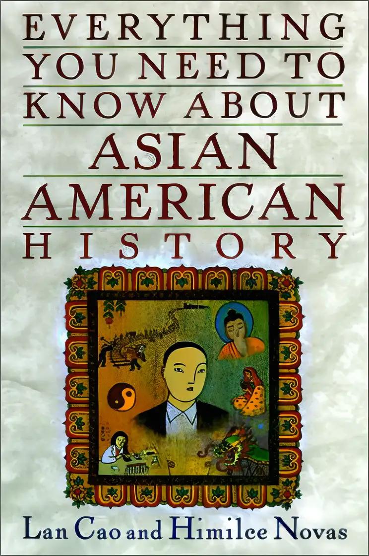 Everything You Need to Know about Asian-American History