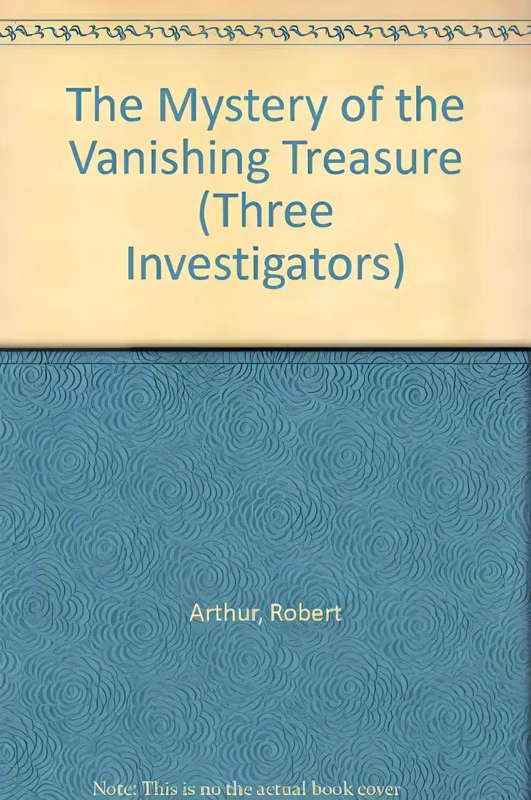 The Mystery of the Vanishing Treasure by Alfred Hitchcock (1966-08-12)