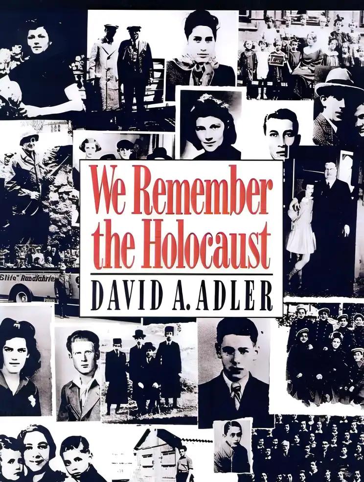 We Remember the Holocaust