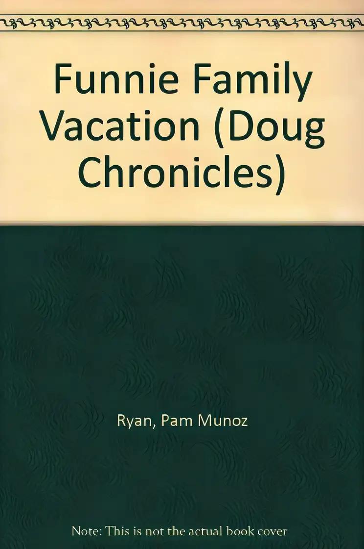 Disney's Doug Chronicles: The Funnie Family Vacation - Book #10