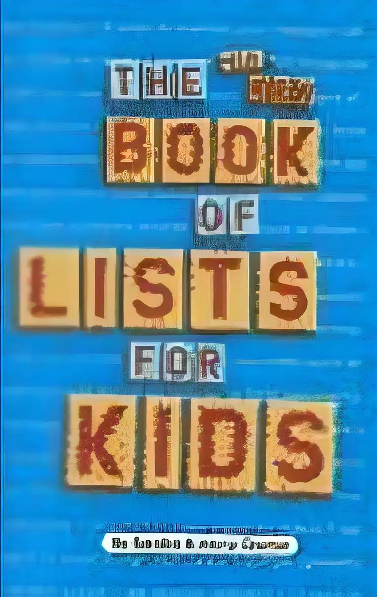 The All-New Book of Lists for Kids