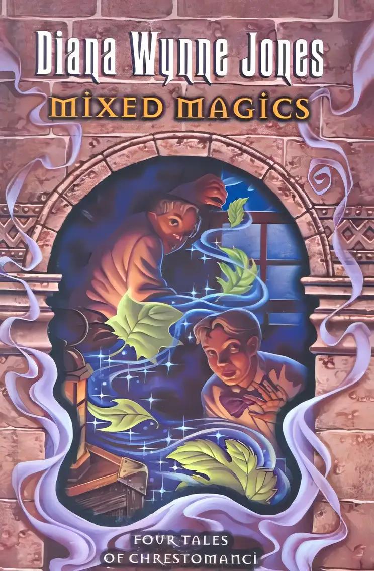 Mixed Magics (Chronicles of Chrestomanci)