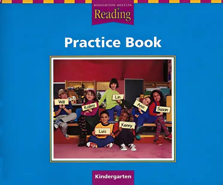 Houghton Mifflin Reading: Practice Book Grade K