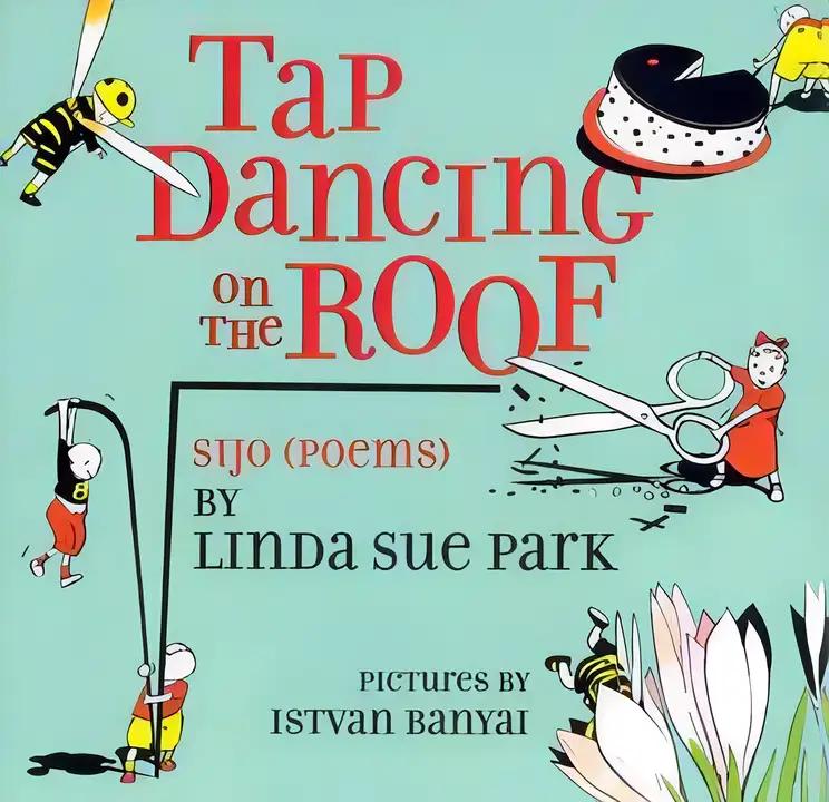 Tap Dancing on the Roof: Sijo