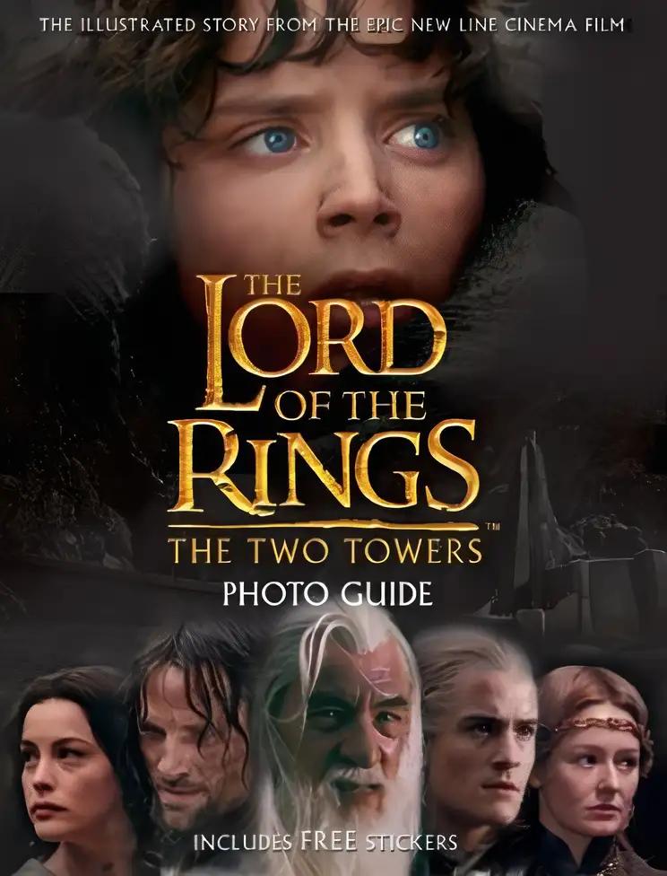 The Two Towers Movie Photo Guide (The Lord of the Rings)