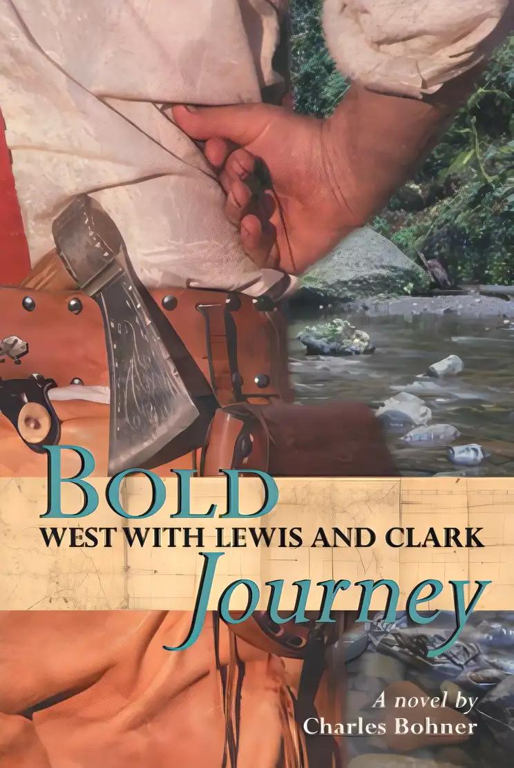 Bold Journey: West with Lewis and Clark