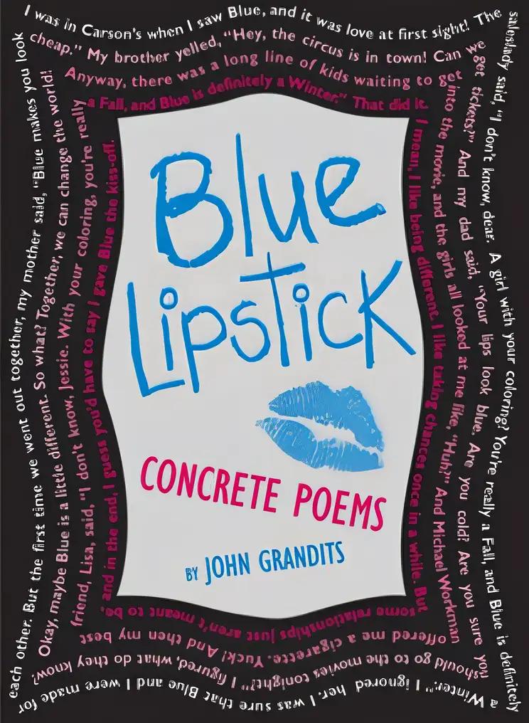 Blue Lipstick: Concrete Poems