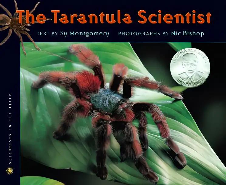 The Tarantula Scientist (Scientists in the Field Series)