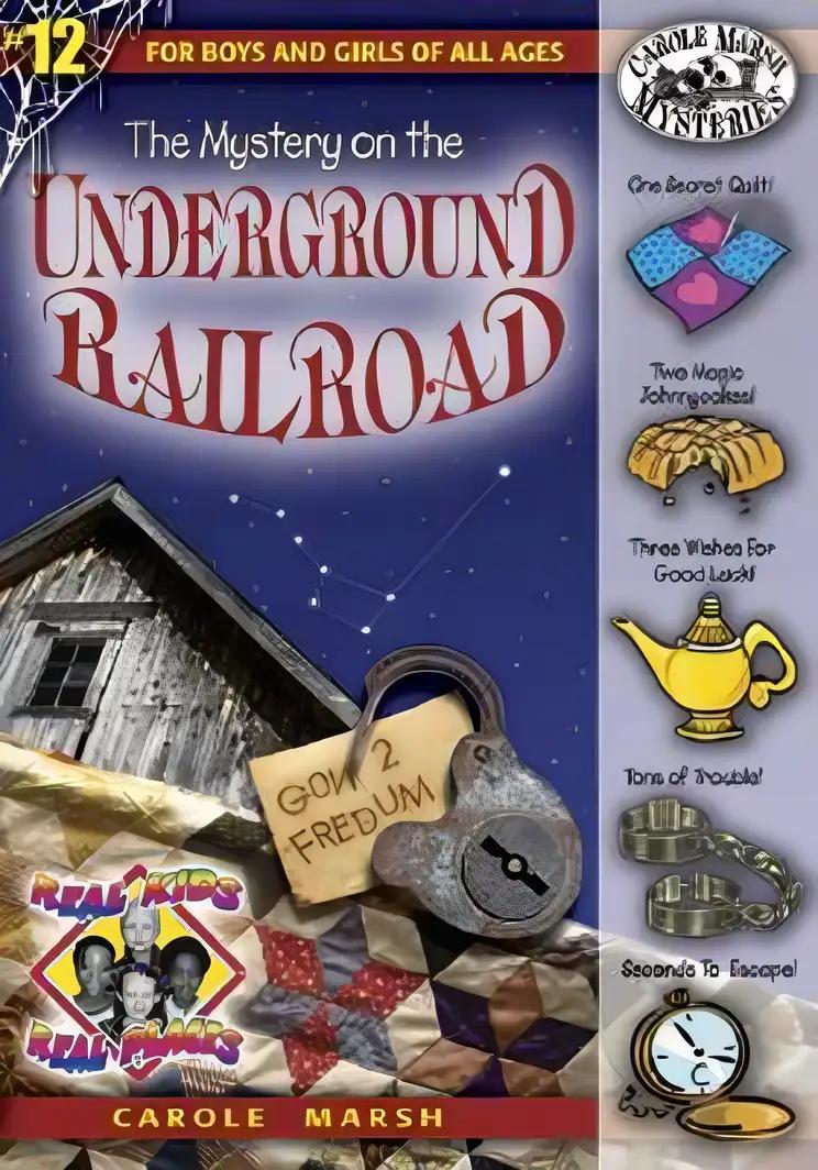 The Mystery on the Underground Railroad (Real Kids, Real Places) (Real Kids! Real Places! (Paperback))