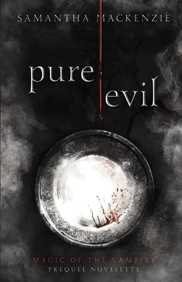 Pure / Evil (Magic of the Vampire, Prequel Novelette)