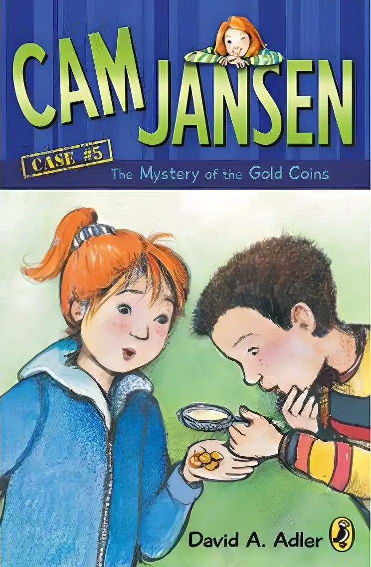 Cam Jansen: The Mystery of the Gold Coins #5