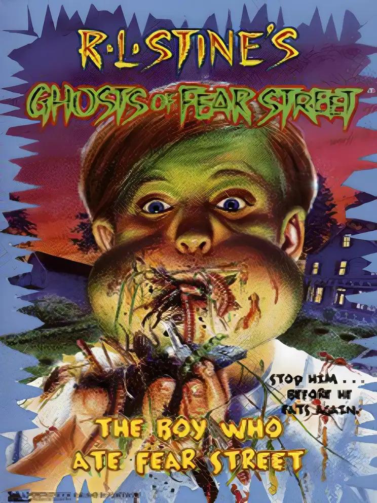 The Boy Who Ate Fear Street (Ghosts of Fear Street Book 11)