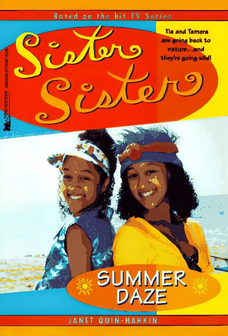 Summer Daze Sister Sister (Sister Sister)