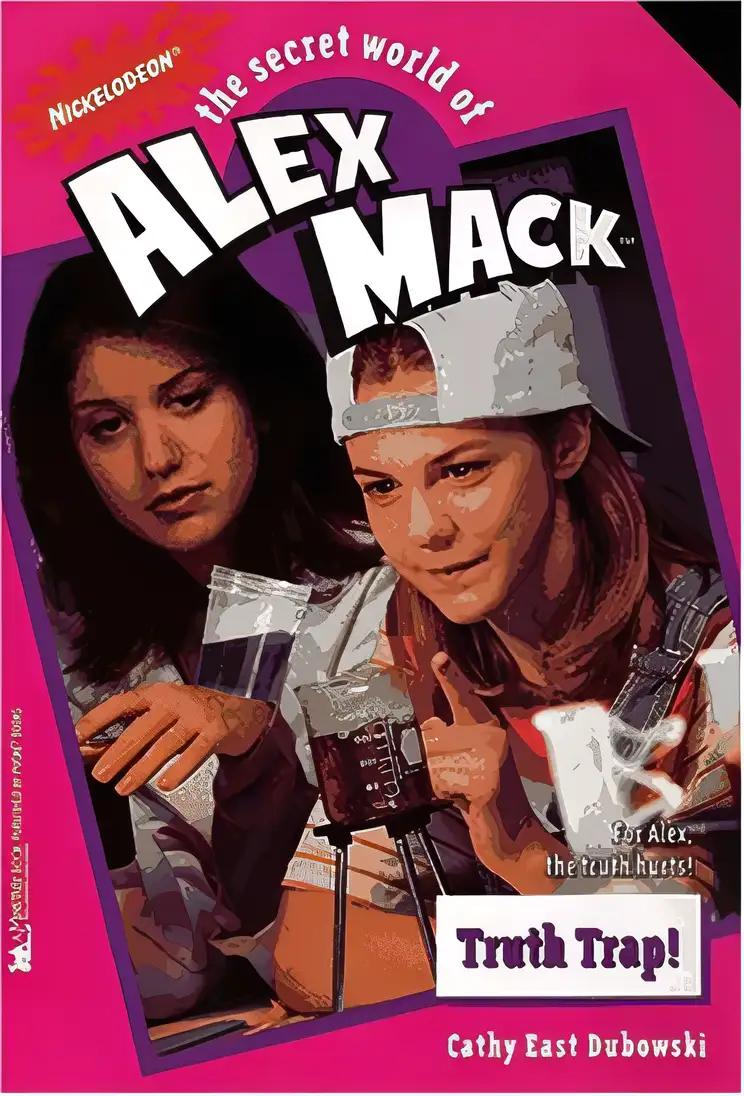 Truth Trap (The Secret World of Alex Mack #21)