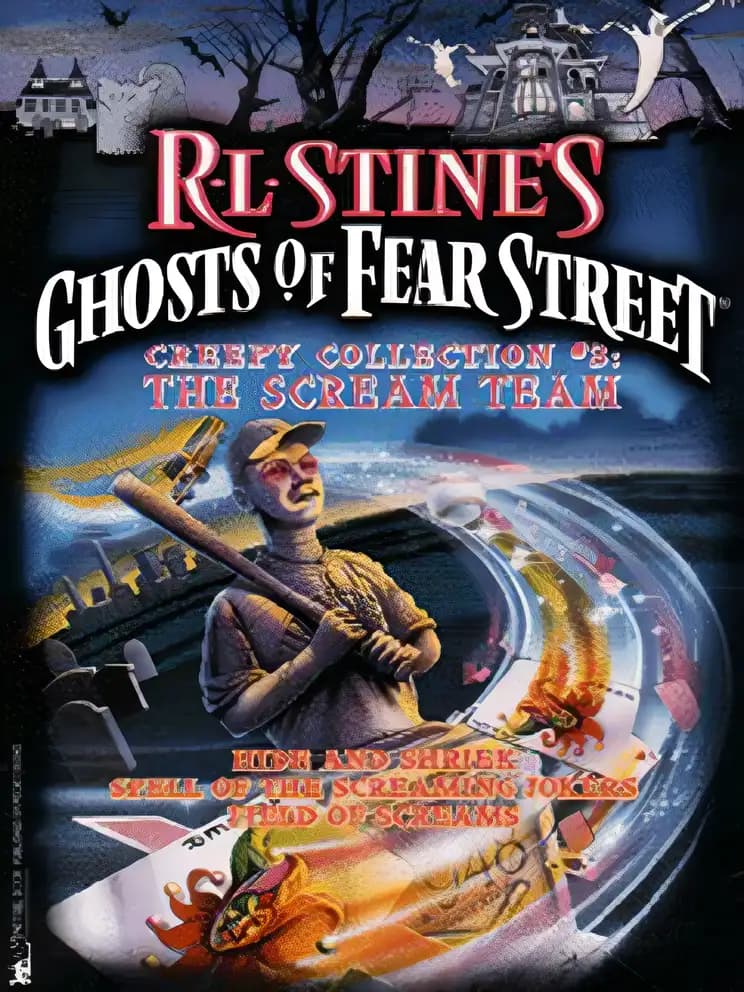 Book cover of 'The SCREAM TEAM R L STINES GHOSTS OF FEAR STREET CREEPY COLLECTION 3'