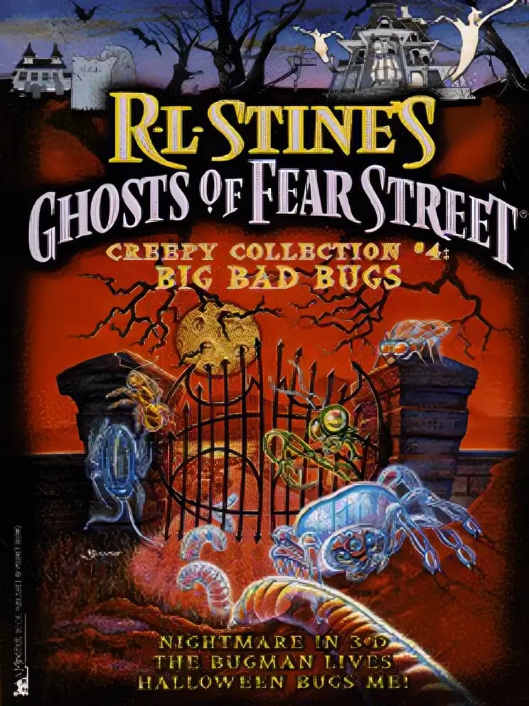 Book cover of 'Ghosts of Fear Street - Creepy Collection, No 4: Big Bad Bugs'