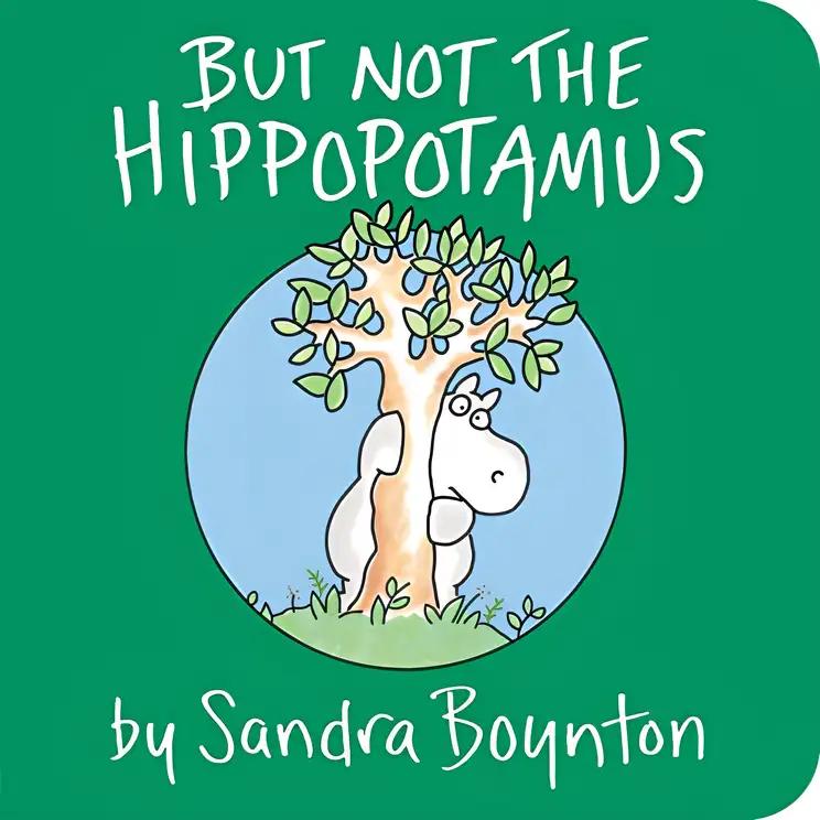 But Not the Hippopotamus