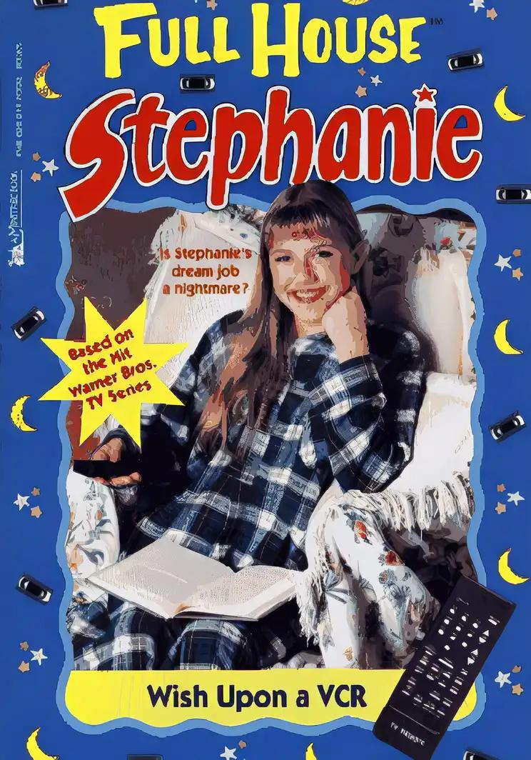 Wish Upon a VCR (Full House: Stephanie)