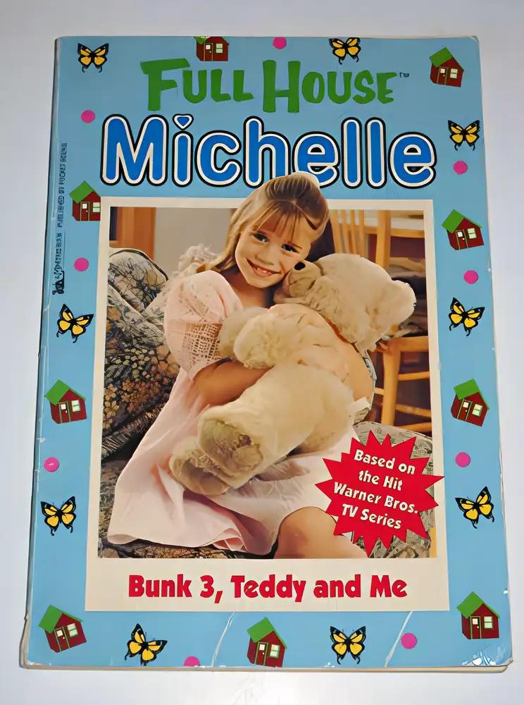 Bunk 3, Teddy and Me (Full House: Michelle)