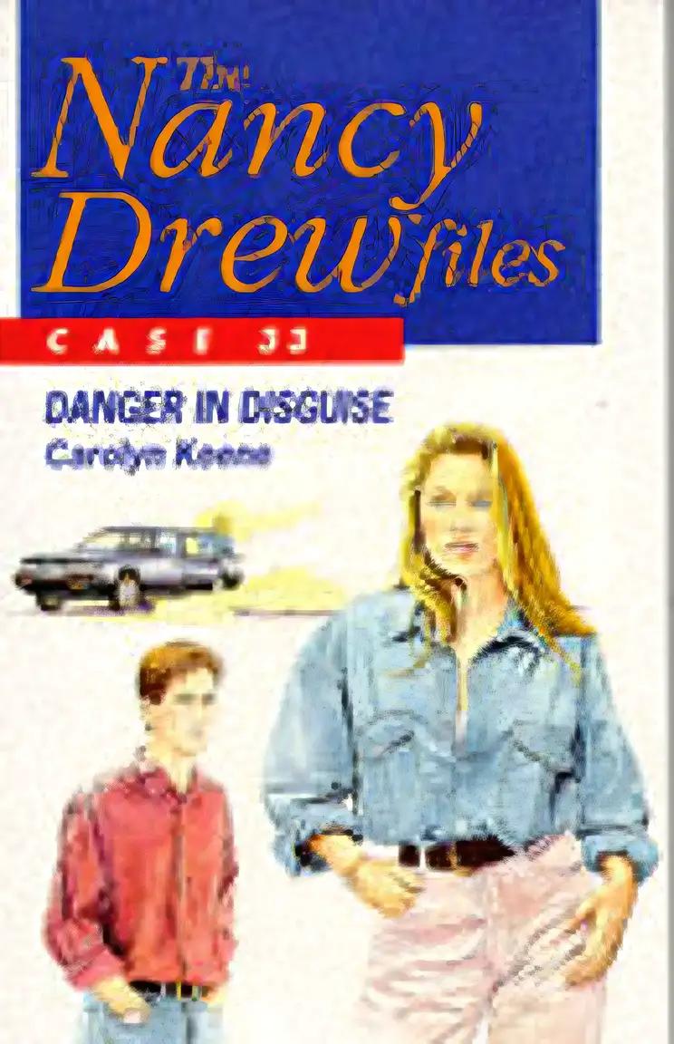 Danger in Disguise (Nancy Drew Files Book 33)