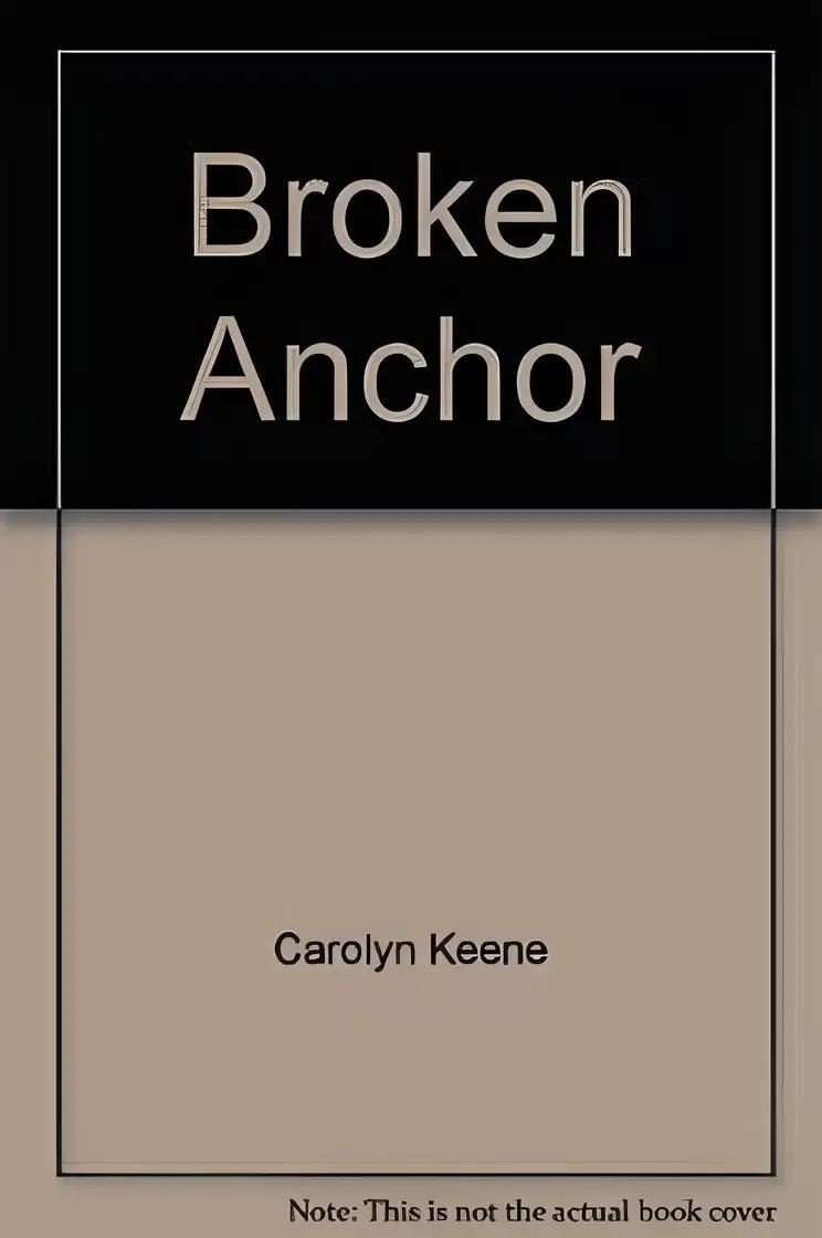 The Broken Anchor