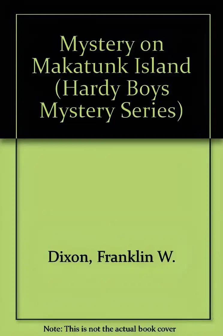 Mystery on Makatunk Island (The Hardy Boys)