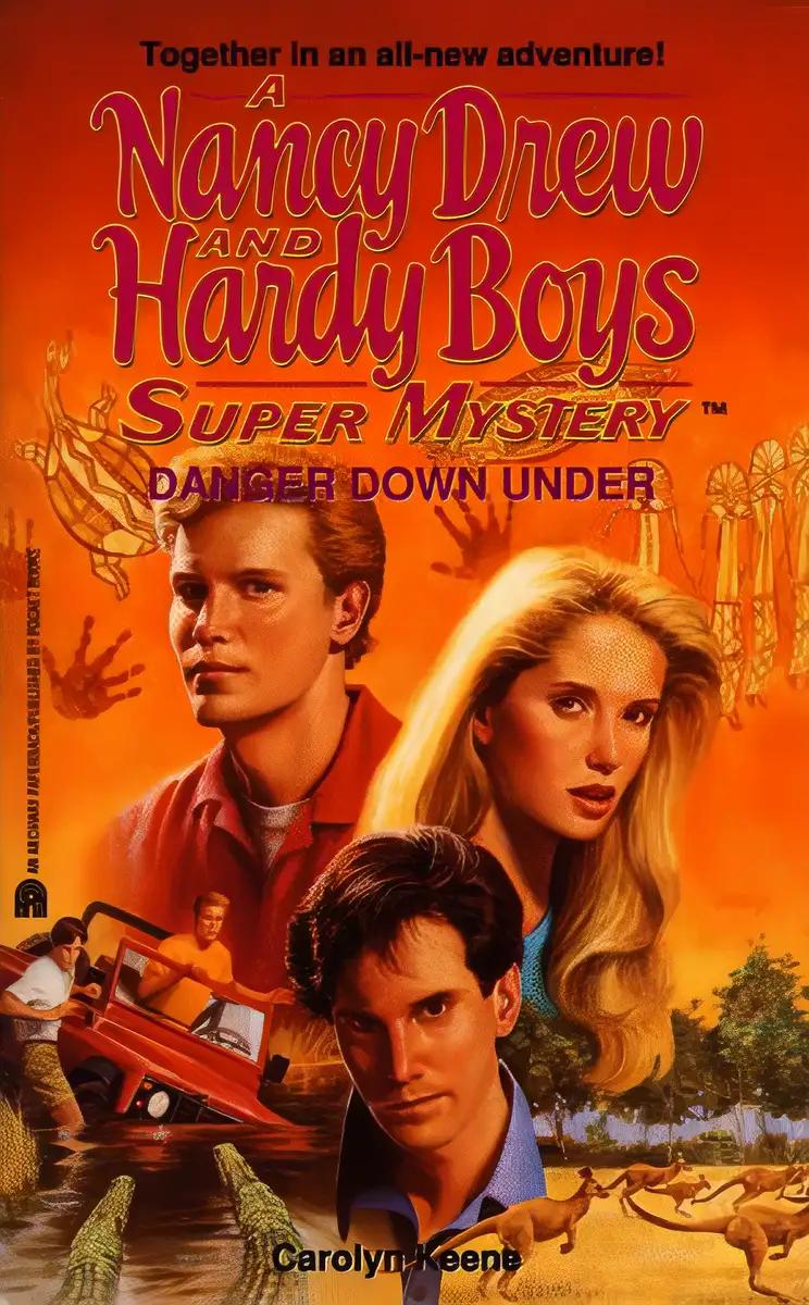 Danger Down Under (Nancy Drew & Hardy Boys Super Mysteries #20)