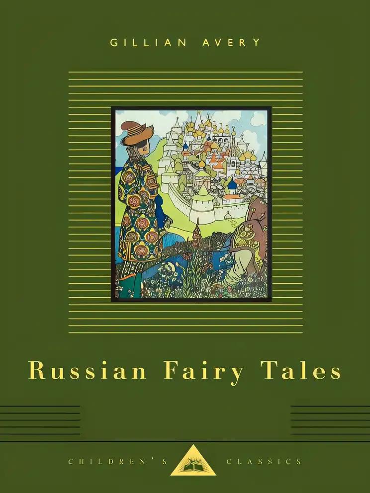 Russian Fairy Tales: Illustrated by Ivan Bilibin (Everyman's Library Children's Classics Series)