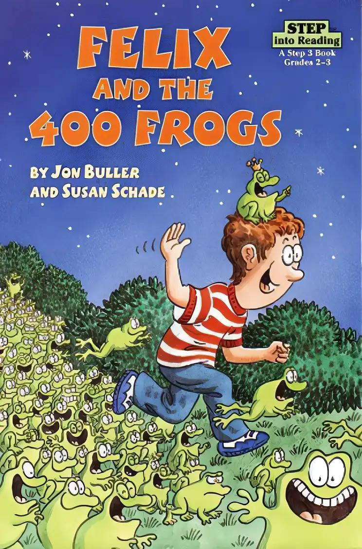 Felix and the 400 Frogs (Step into Reading, Step 3, paper)