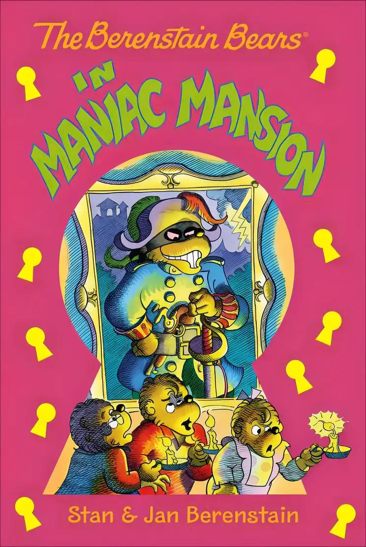 The Berenstain Bears in Maniac Mansion (Big Chapter Books(TM))