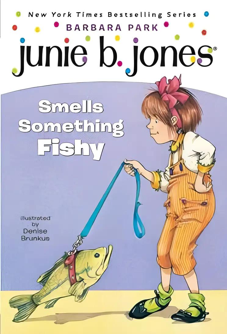 Junie B Jones Smells Something Fishy