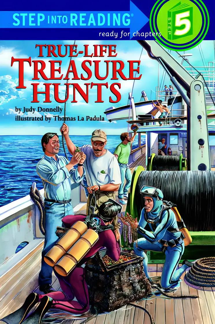 True-Life Treasure Hunts (Step-Into-Reading, Step 5)