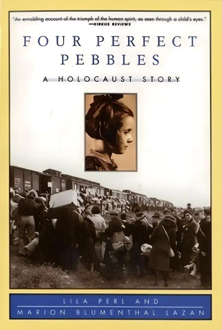 Four Perfect Pebbles: A True Story of the Holocaust