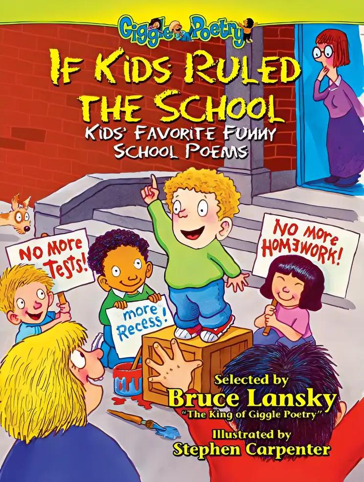 If Kids Ruled the School: Kids' Favorite Funny School Poems (Giggle Poetry)