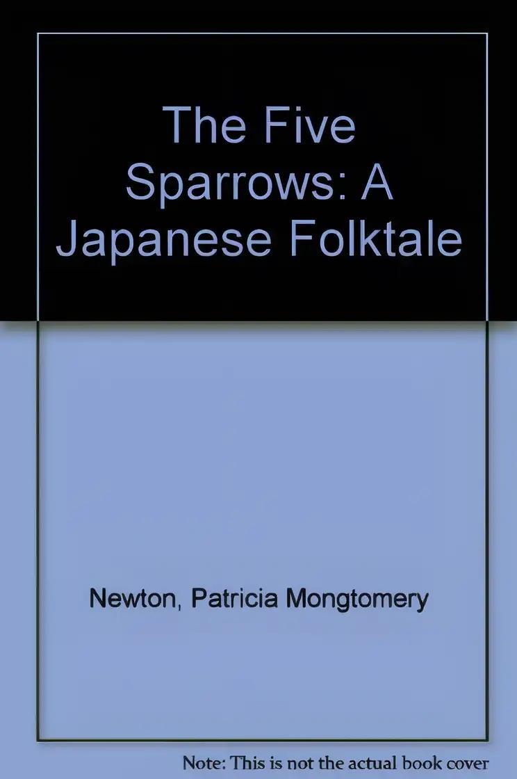 The Five Sparrows: A Japanese Folktale