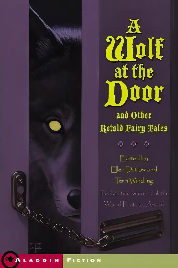 A Wolf at the Door: and Other Retold Fairy Tales