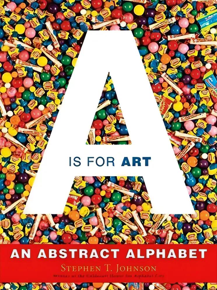 A Is for Art: An Abstract Alphabet