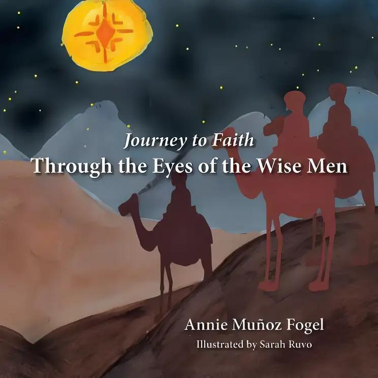 Journey to Faith: Through the Eyes of the Wise Men