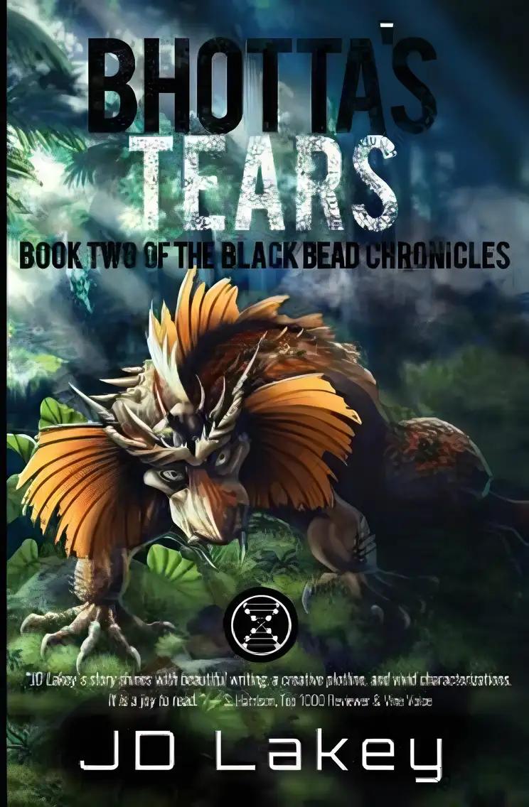 Bhotta's Tears: Book Two of the Black Bead Chronicles