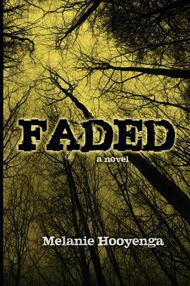 Faded (The Flicker Effect Book 3)