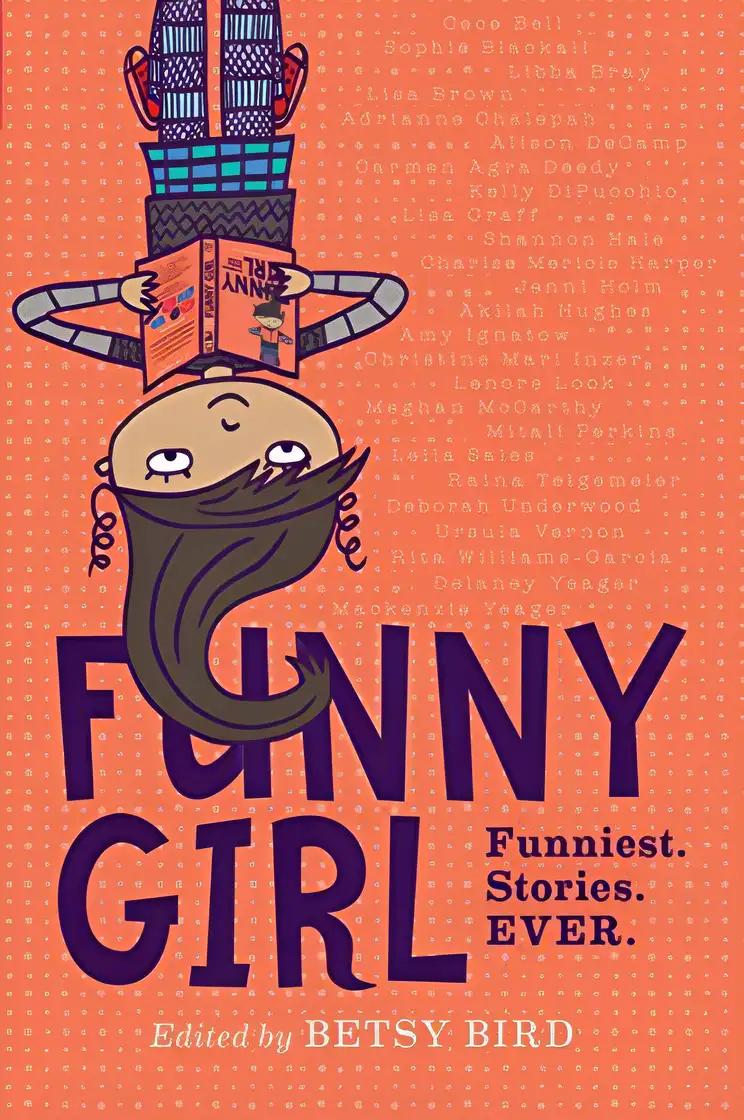 Funny Girl: Funniest. Stories. Ever.