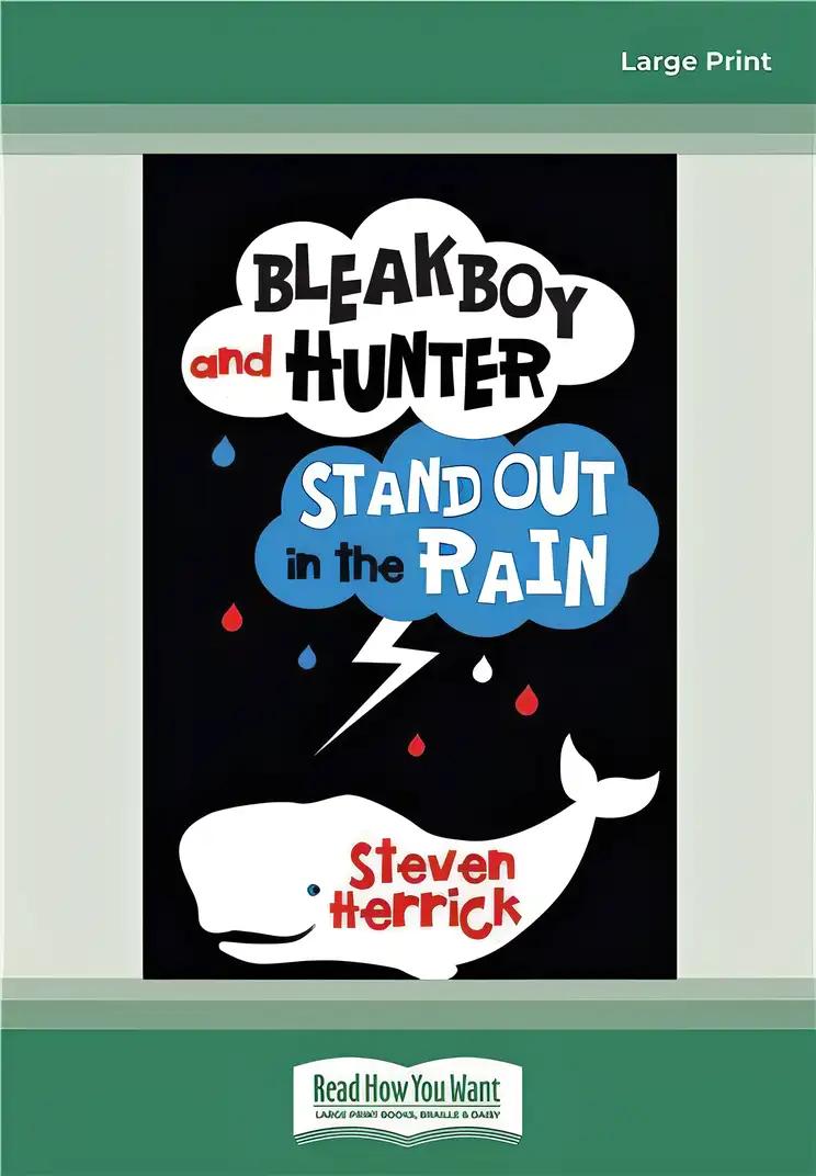 Bleakboy and Hunter Stand Out in the Rain