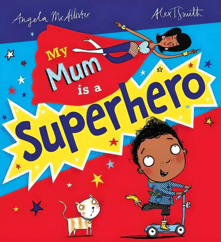 My Mum is a Superhero