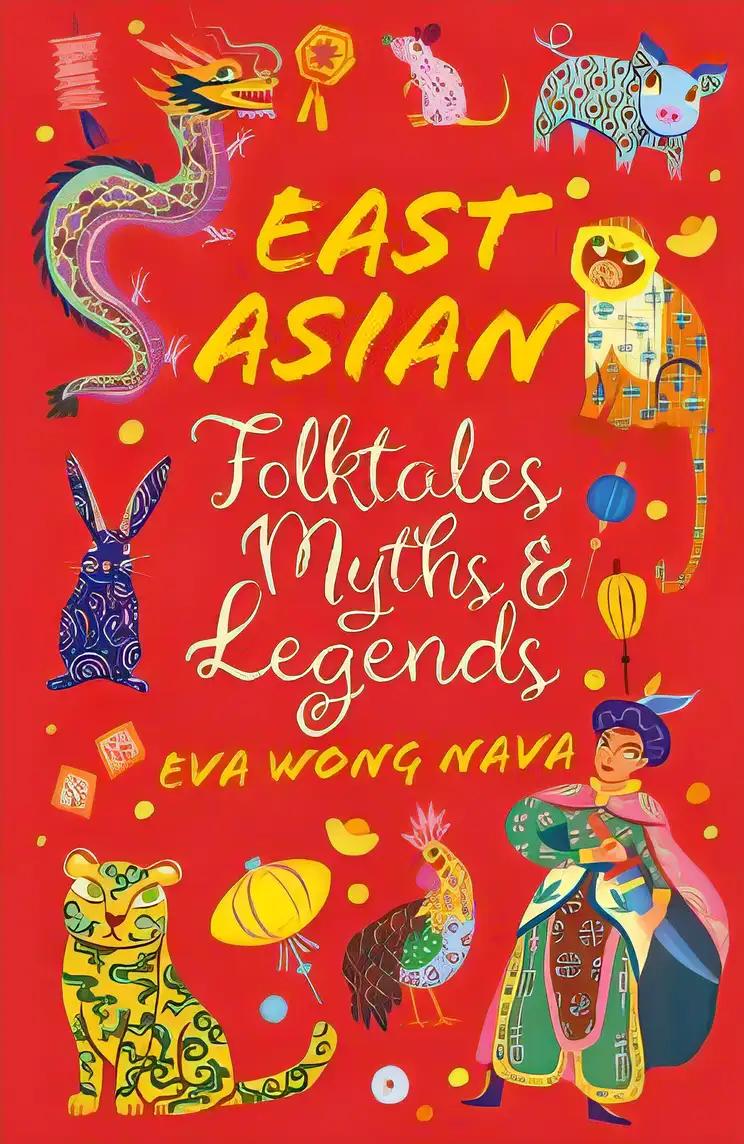 East Asian Folktales, Myths and Legends