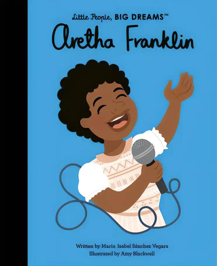 Little People Big Dreams Aretha Franklin /anglais