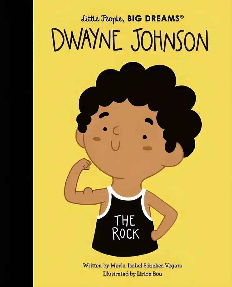 Dwayne Johnson: Volume 90 (Little People, BIG DREAMS)