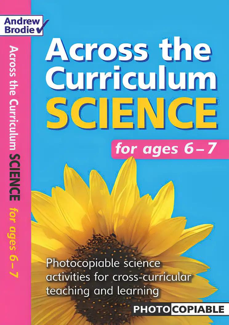 Science for Ages 6 - 7 : Teachers Resource Pack