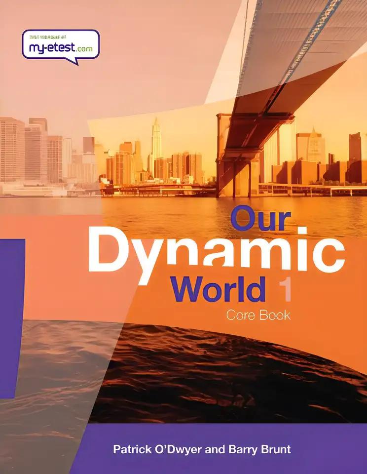 Our Dynamic World (Bk. 1)